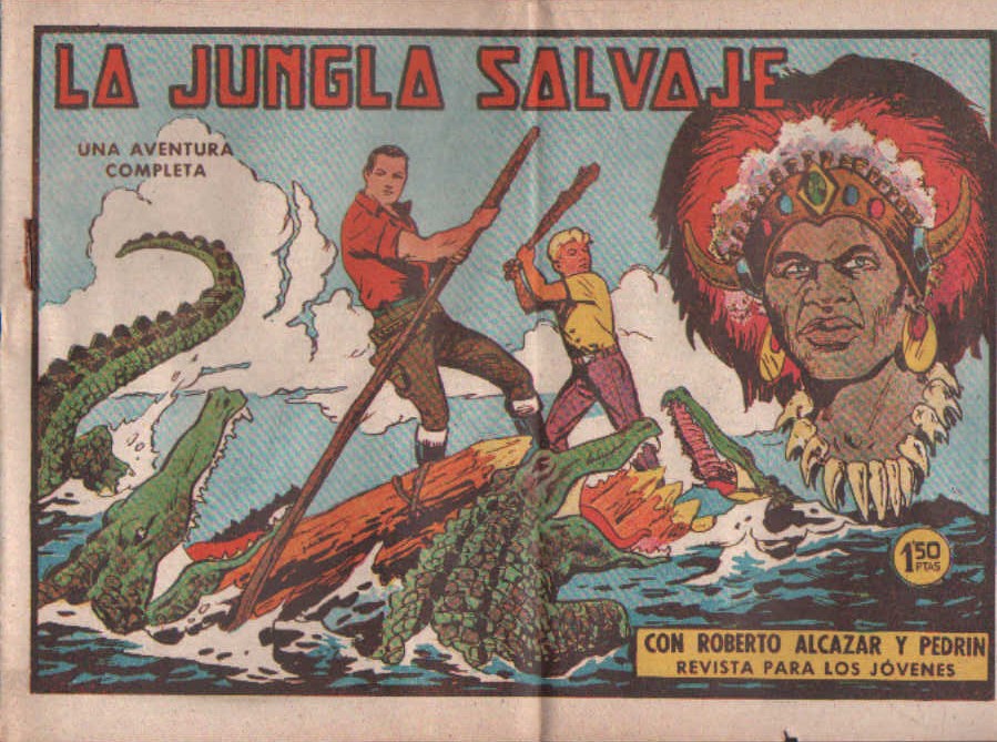 LA JUNGLA SALVAJE CON ROBERTO ALCAZAR Y PEDRIN. Nº 501