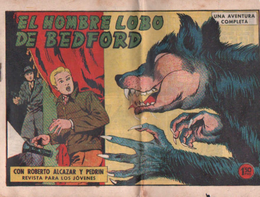 EL HOMBRE LOBO DE BEDFORD CON ROBERTO ALCAZAR Y PEDRIN. Nº 476