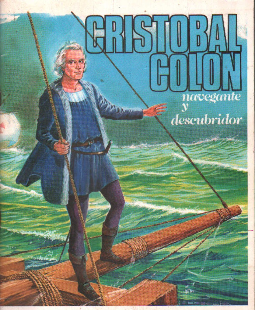CRISTOBAL COLON, NAVEGANTE Y DESCUBRIDOR