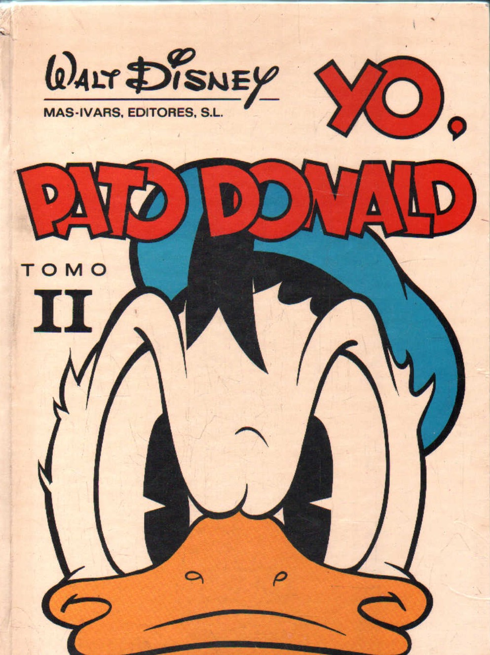 YO, PATO DONALD. TOMO II
