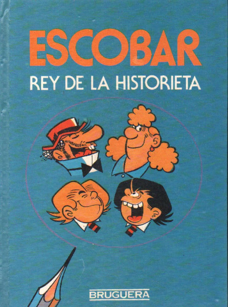 ESCOBAR, REY DE LA HISTORIETA