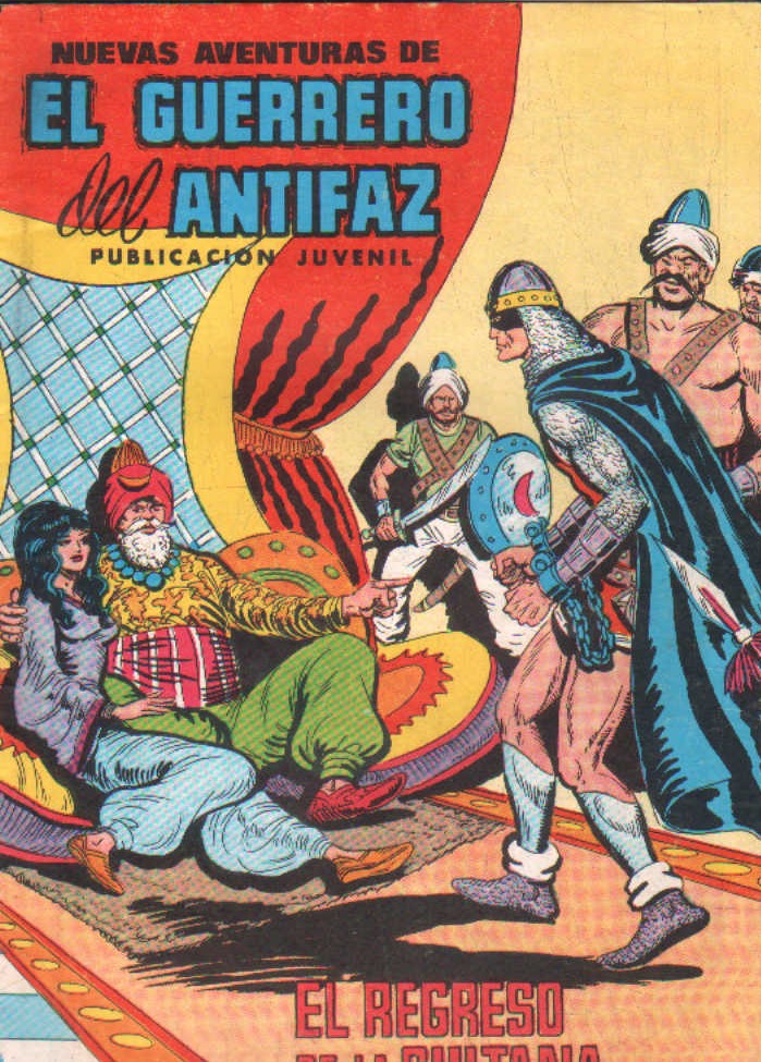 NUEVAS AVENTURAS DE EL GUERRERO DEL ANTIFAZ: EL REGRESO DE LA SULTANA Nº. 40
