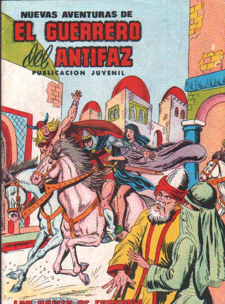 NUEVAS AVENTURAS DE EL GUERRERO DEL ANTIFAZ: LAS CALLES DE ESMIRNA Nº. 107