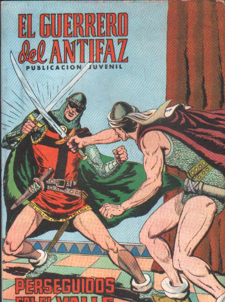 NUEVAS AVENTURAS DE EL GUERRERO DEL ANTIFAZ: PERSEGUIDOS EN EL VALLE Nº. 146