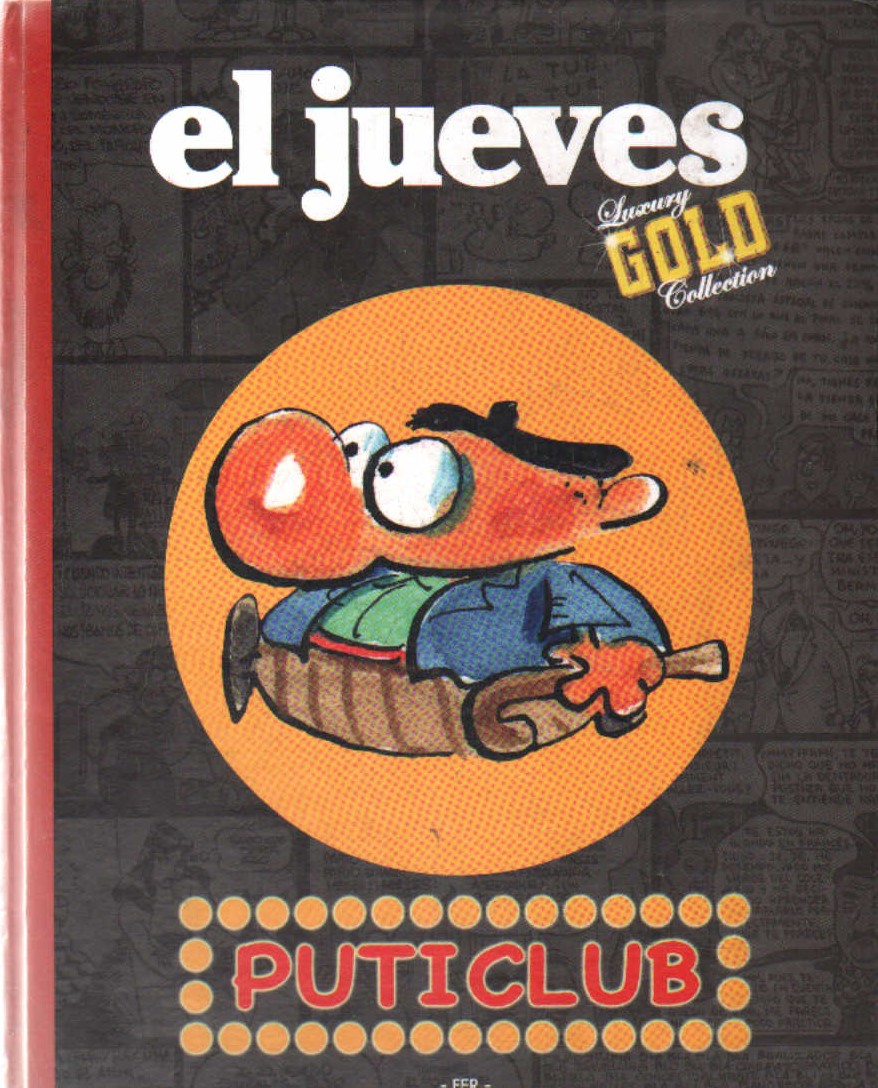 EL JUEVES, LUXURY GOLD COLLECTION: PUTICLUB