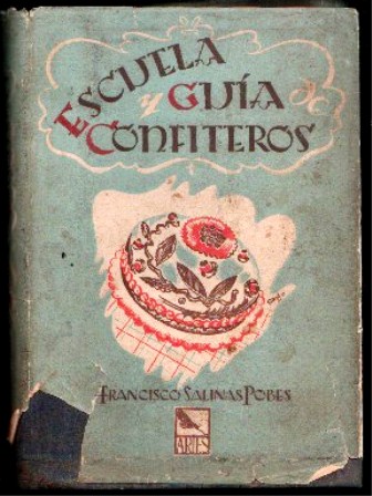 ESCUELA Y GUIA DE CONFITEROS