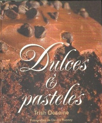 DULCES Y PASTELES