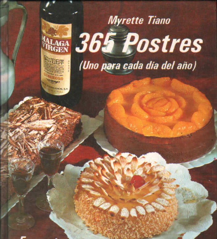 365 POSTRES (UNO PARA CADA DIA DEL AÑO)