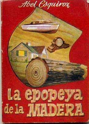 LA EPOPEYA DE LA MADERA. COLECCIÓN PULGA Nº 2