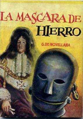 LA MASCARA DE HIERRO. COLECCIÓN PULGA Nº 334
