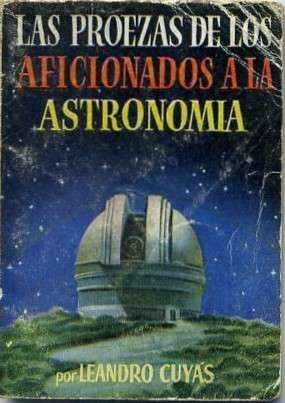 LAS PROEZAS DE LOS AFICIONADOS A LA ASTRONOMIA. COLECCIÓN PULGA Nº 24