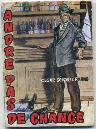 ANDRE PAS DE CHANCE. COLECCIÓN PULGA Nº 57