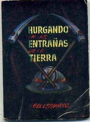 HURGANDO EN LAS ENTRAÑAS DE LA TIERRA. COLECCIÓN PULGA Nº 19