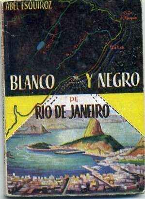 BLANCO Y NEGRO DE RIO DE JANERIO. COLECCIÓN PULGA Nº 21