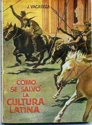 COMO SE SALVO LA CULTURA LATINA. COLECCIÓN PULGA Nº 68