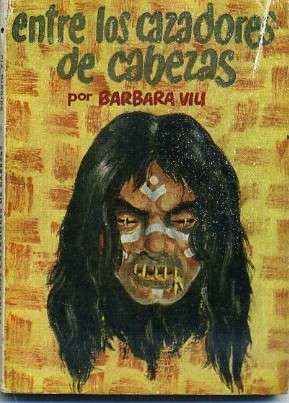 ENTRE LOS CAZADORES DE CABEZAS. COLECCIÓN PULGA Nº 103