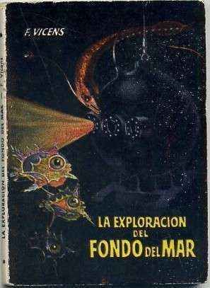 LA EXPLORACION DEL FONDO DEL MAR. COLECCIÓN PULGA Nº 77