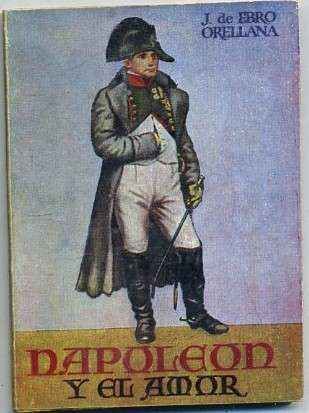 NAPOLEON Y EL AMOR. COLECCIÓN PULGA Nº 11