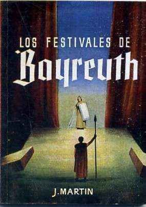 LOS FESTIVALES DE BAYREUTH. COLECCIÓN PULGA Nº 144