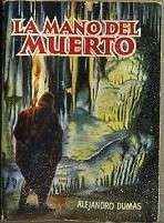 LA MANO DEL MUERTO. COLECCIÓN PULGA Nº 27