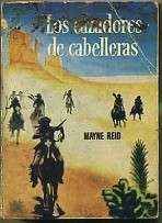 LOS CAZADORES DE CABELLERAS. COLECCIÓN  PULGA Nº 16