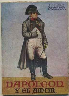 NAPOLEON Y EL AMOR. COLECCIÓN PULGA Nº 11