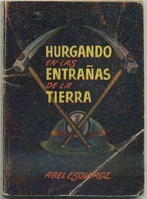 HURGANDO EN LAS ENTRAÑAS DE LA TIERRA. COLECCIÓN PULGA Nº 19