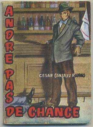 ANDRE PAS DE CHANCE. COLECCIÓN PULGA Nº 57