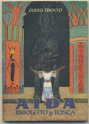 AIDA, RIGOLETTO Y TOSCA. COLECCIÓN PULGA Nº 69