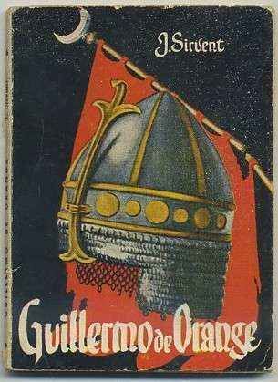 GUILLERMO DE ORANGE. COLECCIÓN PULGA Nº 132
