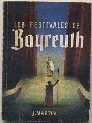 LOS FESTIVALES DE BAYREUTH. COLECCIÓN PULGA Nº 144