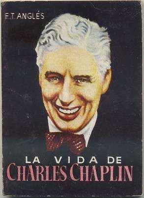 LA VIDA DE CHARLES CHAPLIN. COLECCIÓN PULGA Nº 163