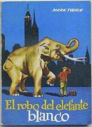 EL ROBO DEL ELEFANTE BLANCO. COLECCIÓN PULGA Nº 164