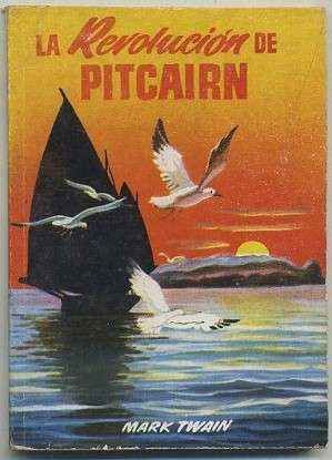 LA REVOLUCION DE PITCAIRN. COLECCIÓN PULGA Nº 172
