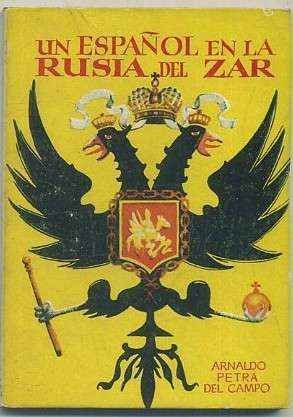 UN ESPAÑOL EN LA RUSIA DEL ZAR. COLECCIÓN PULGA Nº 187