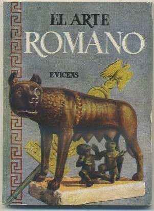 EL ARTE ROMANO. COLECCIÓN PULGA Nº 194