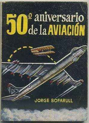 50º ANIVERSARIO DE LA AVIACION. COLECCIÓN PULGA Nº 204