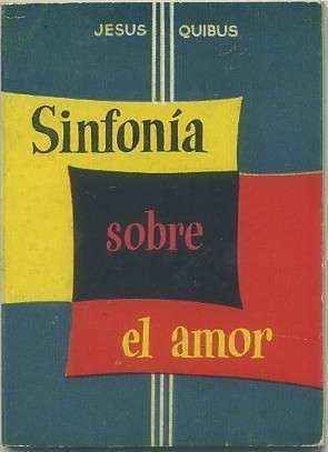 SINFONIA SOBRE EL AMOR. COLECCIÓN PULGA Nº 207