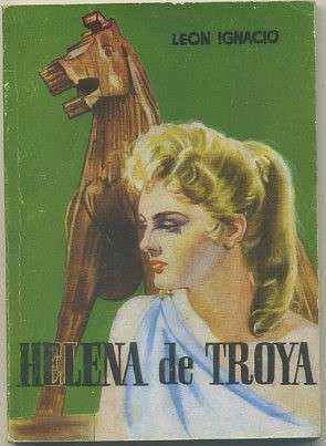 HELENA DE TROYA. COLECCIÓN PULGA Nº 216