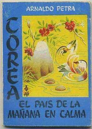 COREA. EL PAIS DE LA MAÑANA EN CALMA. COLECCIÓN PULGA Nº 218