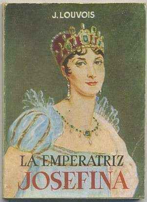 LA EMPERATRIZ JOSEFINA. COLECCIÓN PULGA Nº 228