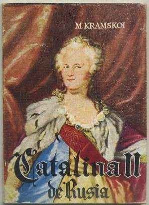 CATALINA ll DE RUSIA. COLECCIÓN PULGA Nº 257