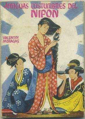 ANTIGUAS COSTUMBRES DEL NIPON. COLECCIÓN PULGA Nº 302