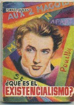 ¿ QUE ES EL EXISTENCIALISMO ?. COLECCIÓN PULGA Nº 314