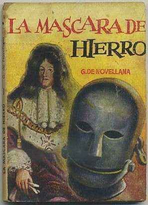 LA MASCARA DE HIERRO. COLECCIÓN PULGA Nº 334
