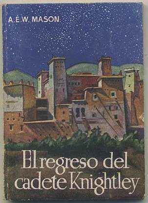 EL REGRESO DEL CADETE KNIGHTLEY. COLECCIÓN PULGA Nº 337
