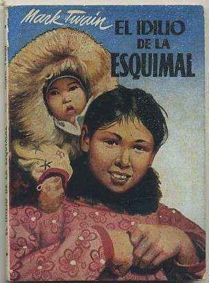 EL IDILIO DE LA ESQUIMAL. COLECCIÓN PULGA Nº 348