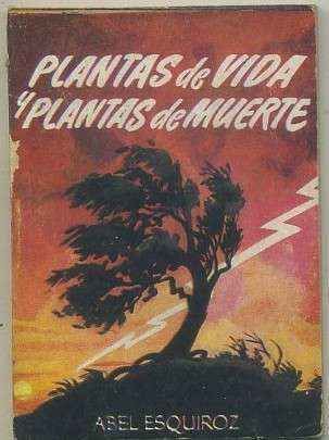 PLANTAS DE VIDA Y PLANTAS DE MUERTE. COLECCIÓN PULGA Nº 377
