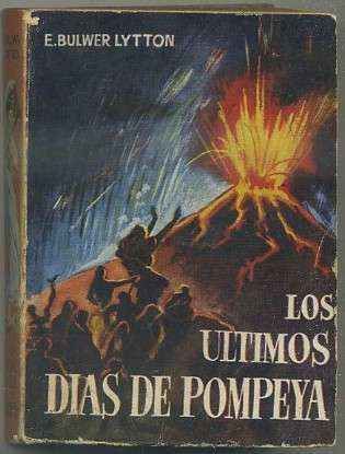 LOS ULTIMOS DIAS DE POMPEYA. COLECCIÓN PULGA Nº 10