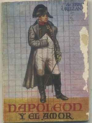 NAPOLEON Y EL AMOR. COLECCIÓN PULGA Nº 11